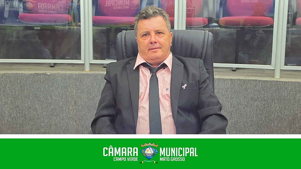 Vereador Clênio Joaquim indica criação de Laboratório Municipal de Próteses Dentárias para ampliar atendimento pelo SUS em Campo Verde.