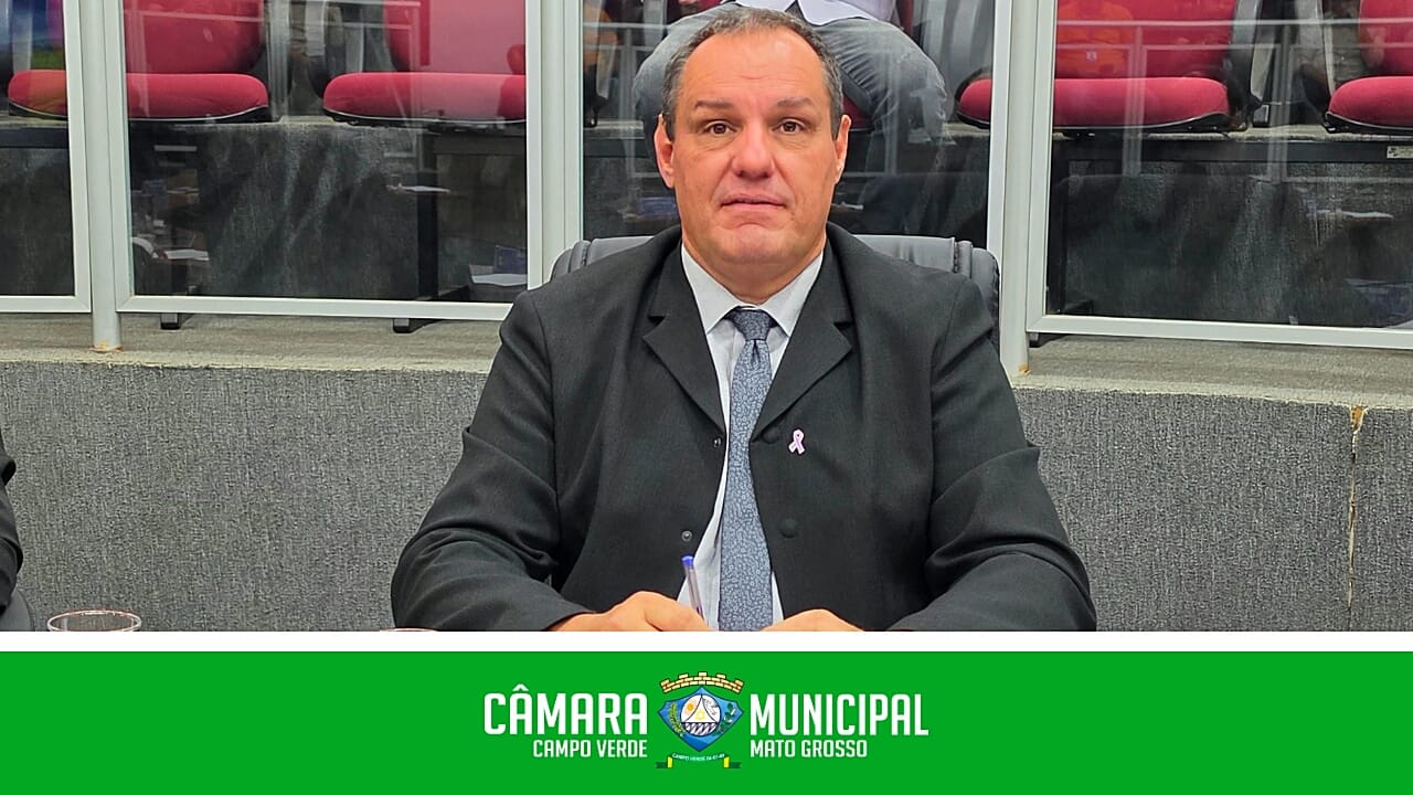 Vereador Fabiano Teruel indica criação do Fundo Municipal de Apoio à Oncologia no Município de Campo Verde.