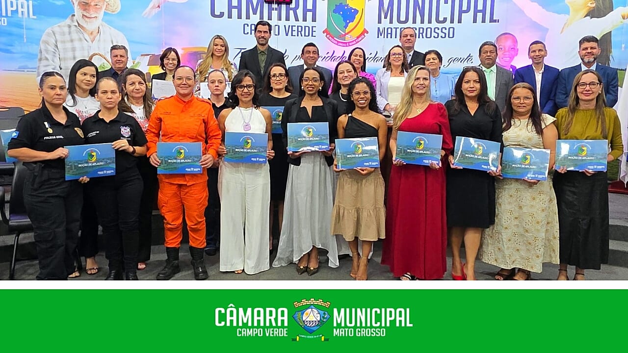 Câmara Municipal de Campo Verde entrega Moção de Aplausos à Rede Municipal de Proteção à Mulher.